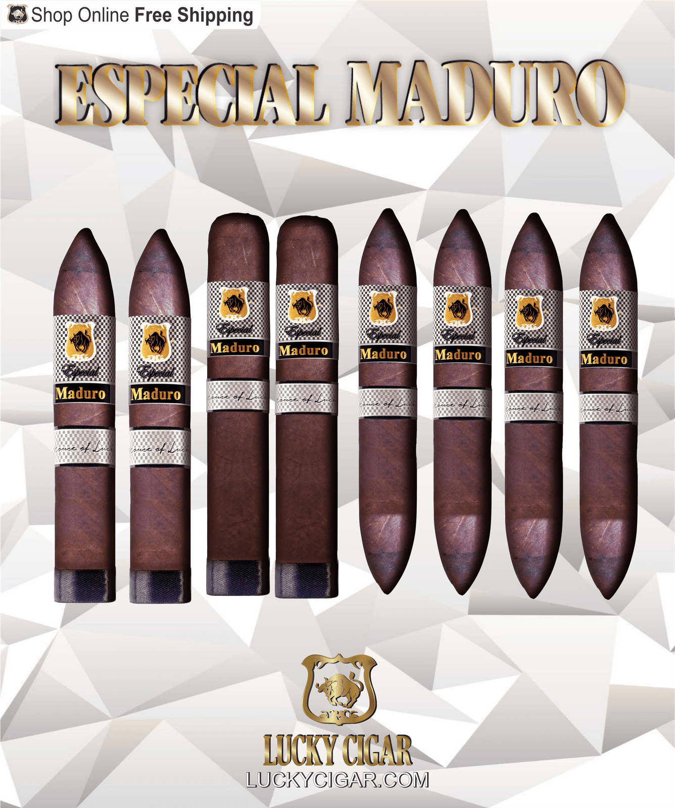 Maduro Cigars: Especial Maduro by Lucky Cigar: Set of 8 Cigars, 2 Torpedo, 2 Toro, 4 Perfecto