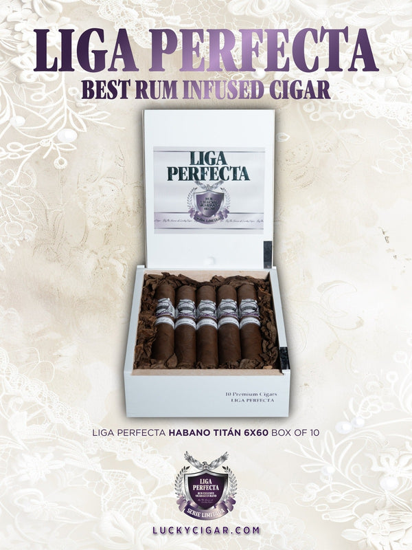 Infused Cigars: Liga Perfecta Rum Maduro Titan 6x60 Box of 10