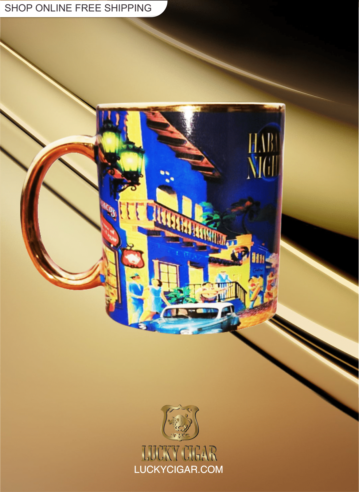 Lucky Habana Nights Coffee Mug